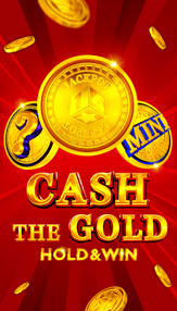 Cash the Gold Hold and Win
