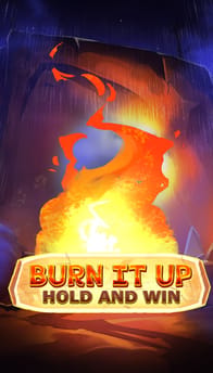 Burn it up: Hold and Win