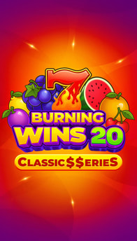 Burning Wins 20: Classic$$erieS